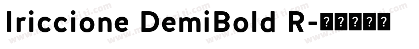 Iriccione DemiBold R字体转换